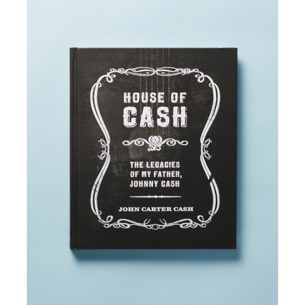 House of Cash Johnny Cash book by John Carter Cash Hardcover coffee table book